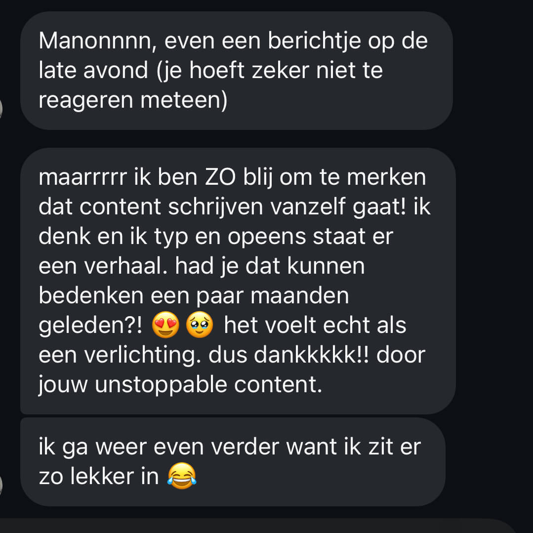 WhatsApp bericht van klant die vertelt dat content schrijven vanzelf gaat sinds Unstoppable Content 1:1