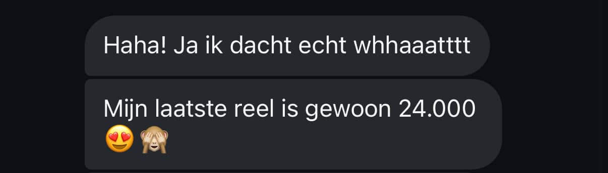 Review via WhatsApp waarin klant enthousiast vertelt dat haar reel 24.000 keer bekeken is dankzij Unstoppable Content 1:1